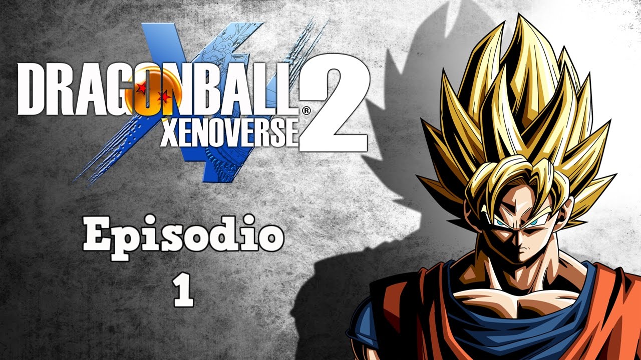 Dragonaball Xenoverse 2 Ep. 1 - 