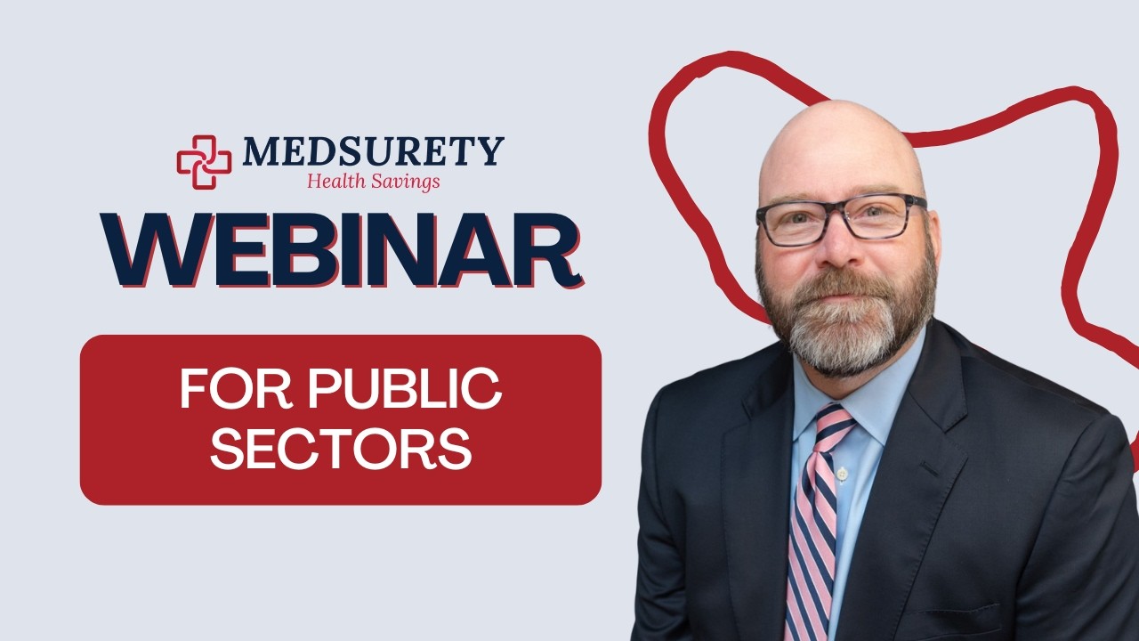How MEDSURETY Supports Public-Sector Employers | Webinar Recording
