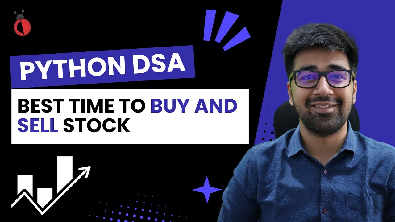 DSA in Python Course - Leetcode 121: Best Time to Buy and Sell Stock - Part 37 [Hindi]
