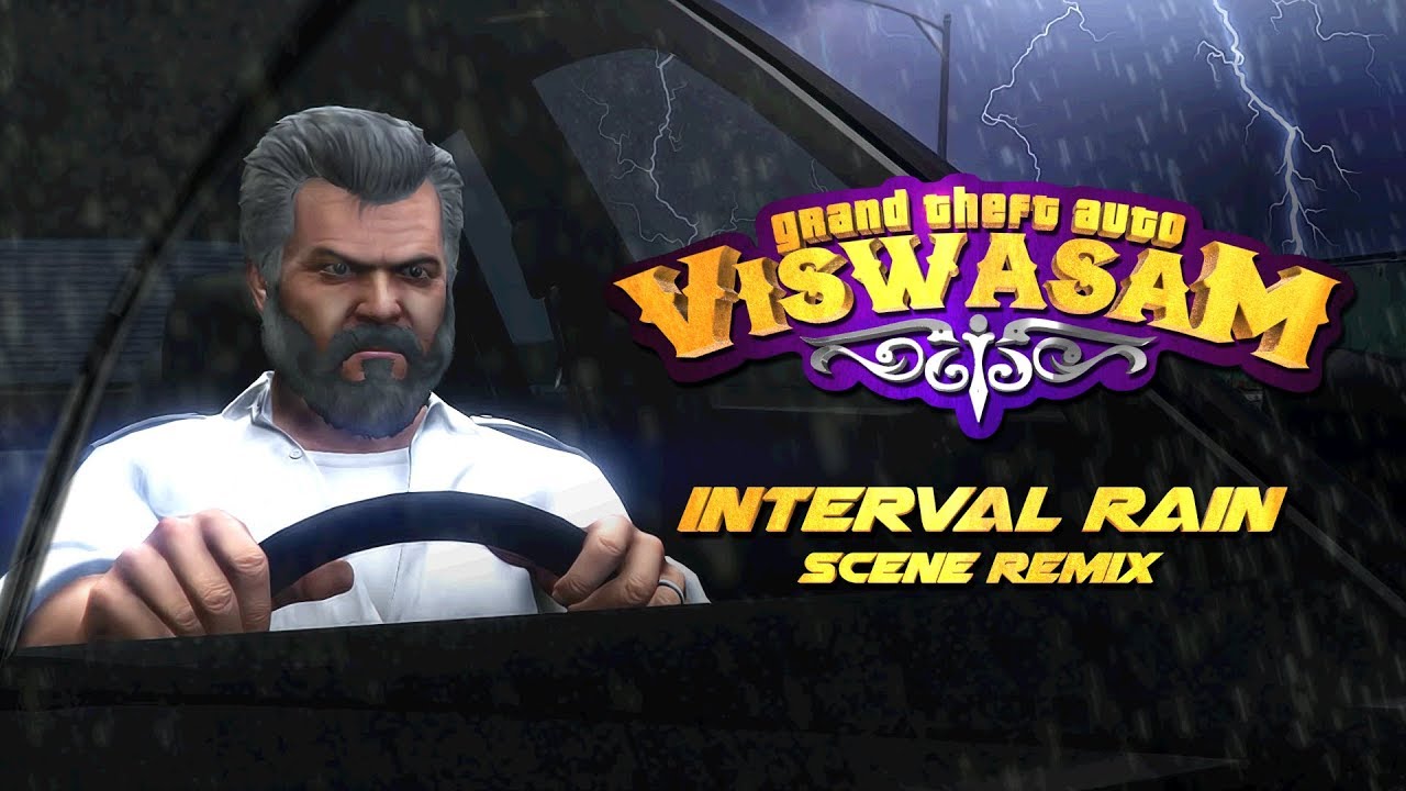 GTA5 - Viswasam - Interval Rain Fight Scene Remix