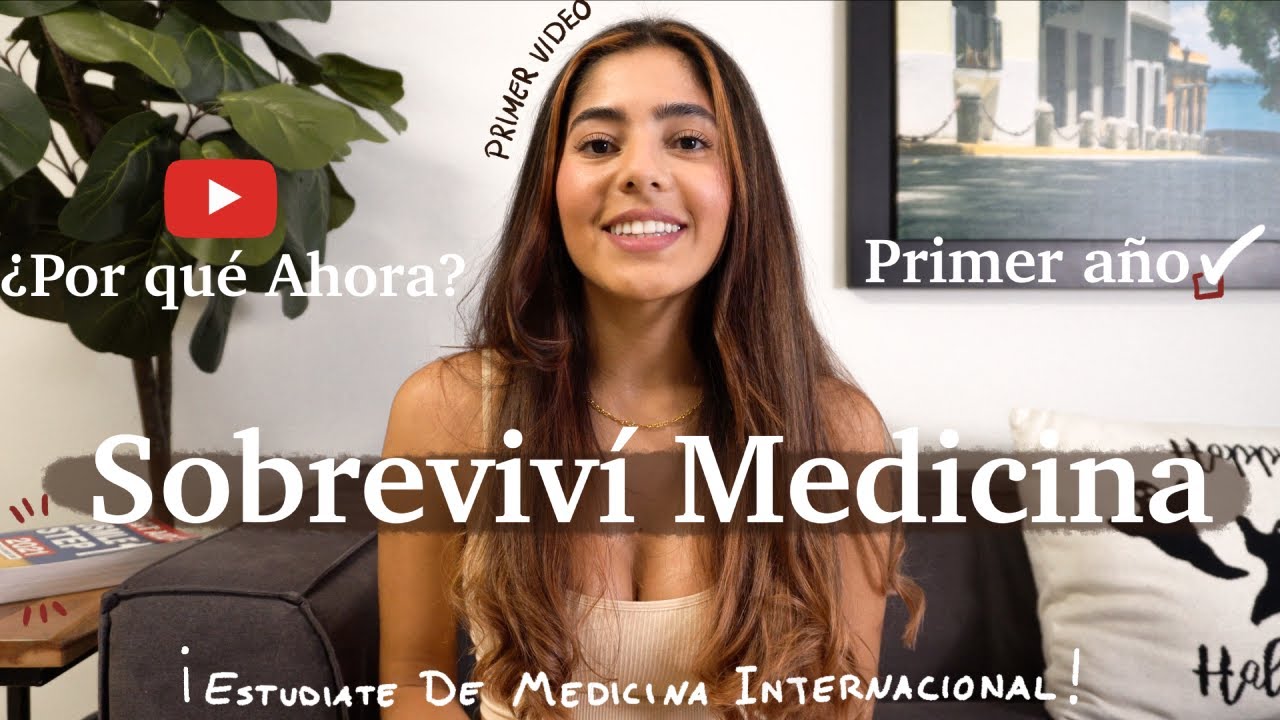 Sobreviv&iacute; Primer A&ntilde;o en Escuela de Medicina | Andrea Viruet MedVlogs