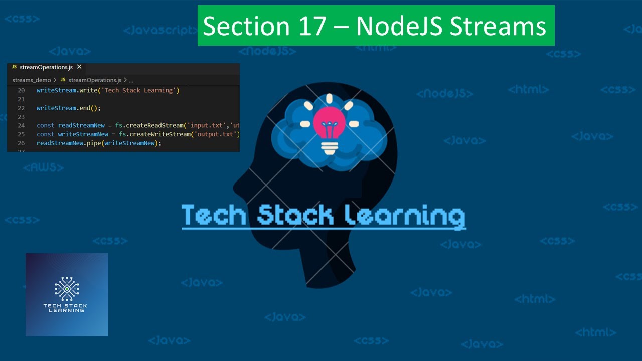 Node.js | Section 17 | Node Streams | NodeJS Beginners | Simple Tutorials | Easy Learning