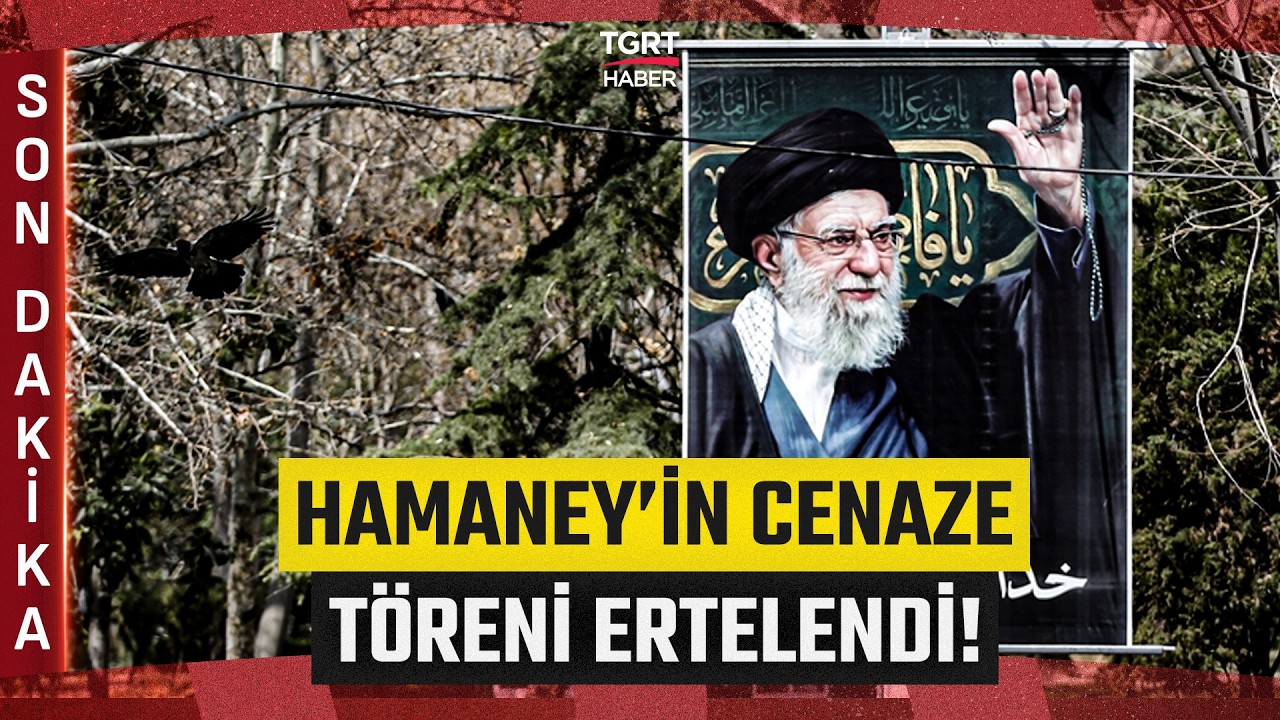 #SONDAKİKA | Hamaney'in Cenaze Töreni Ertelendi! Tarih Daha Sonra Açıklanacak - TGRT Haber