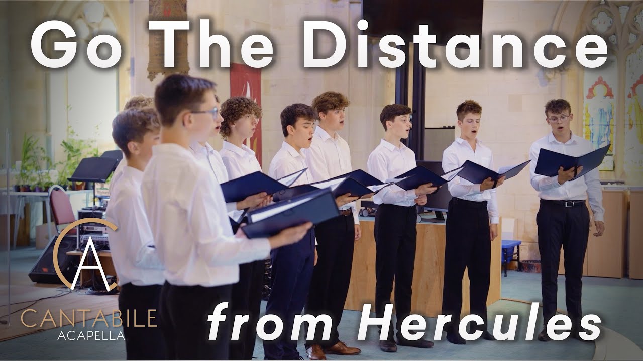 Hercules - Go The Distance | Cantabile - Balcarras Boys Choir