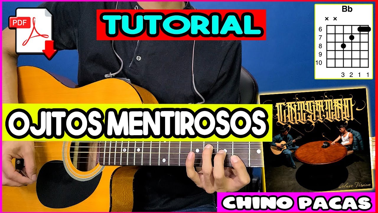 [TUTORIAL] OJITOS MENTIROSOS Chino Pacas Guitarra Acordes