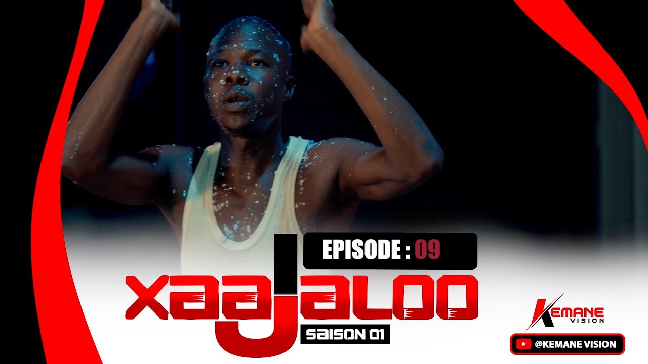 Série - ( XAJJALOO) Saison 1 - Episode 09