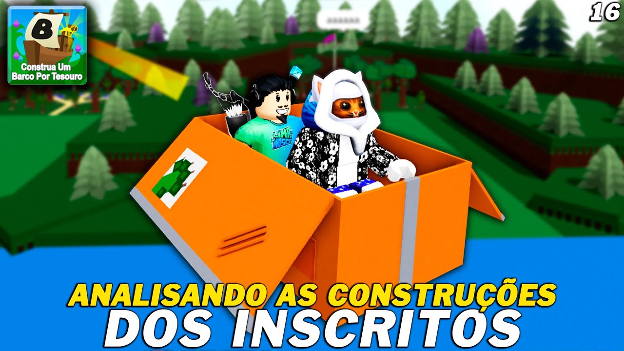 ANALISANDO AS CONSTRU&Ccedil;&Otilde;ES DOS INSCRITOS! pt.16 [CONSTRUA UM BARCO POR TESOURO] - ROBLOX