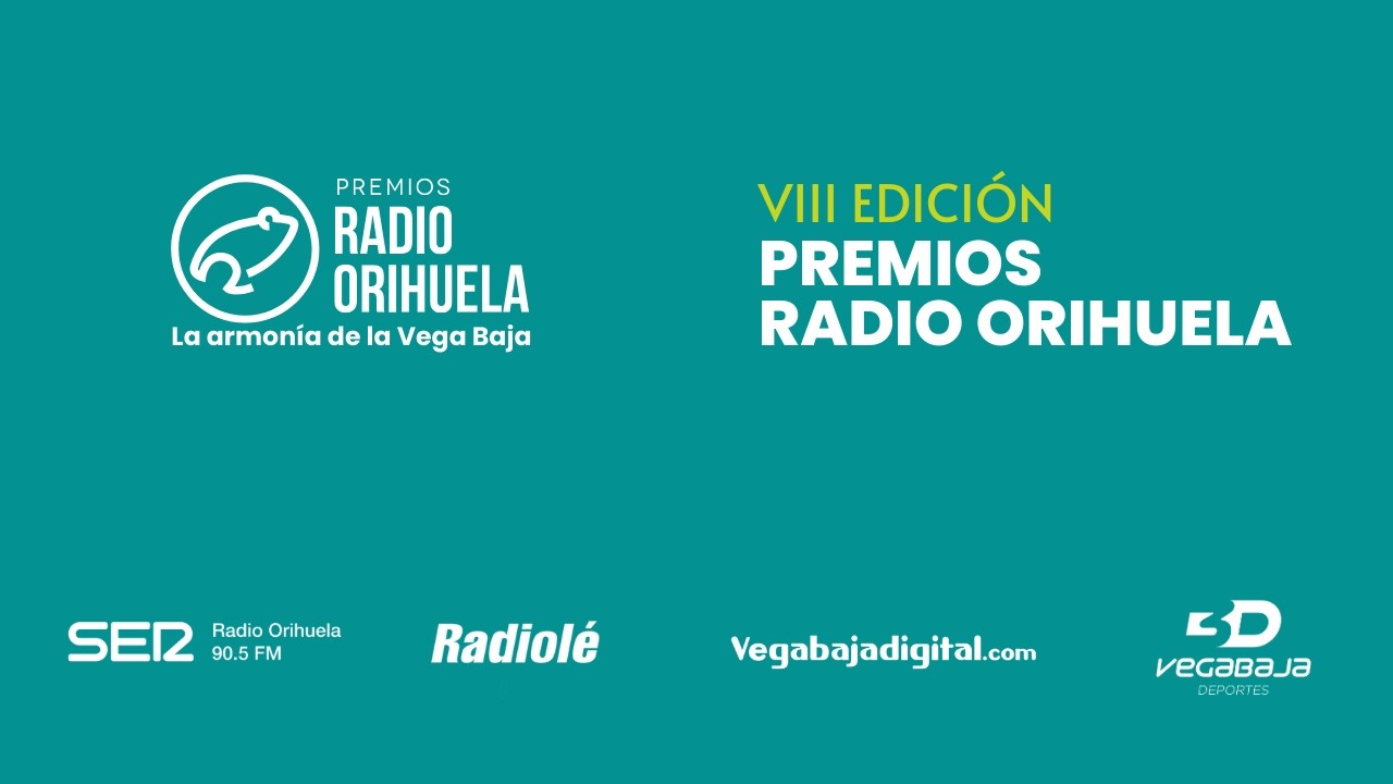 VIII Edición Premios Radio Orihuela