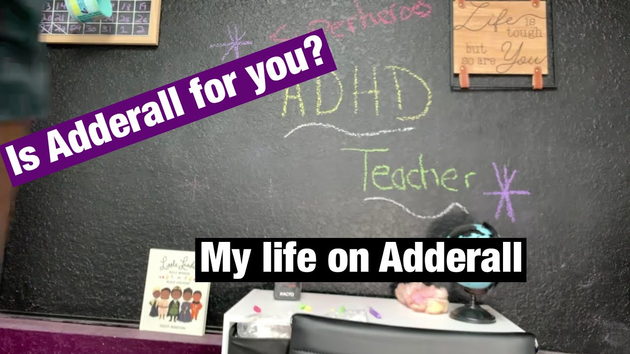 Teacher w/ADHD Reviews Adderall ( amphetamine-dextroamphetamine)
