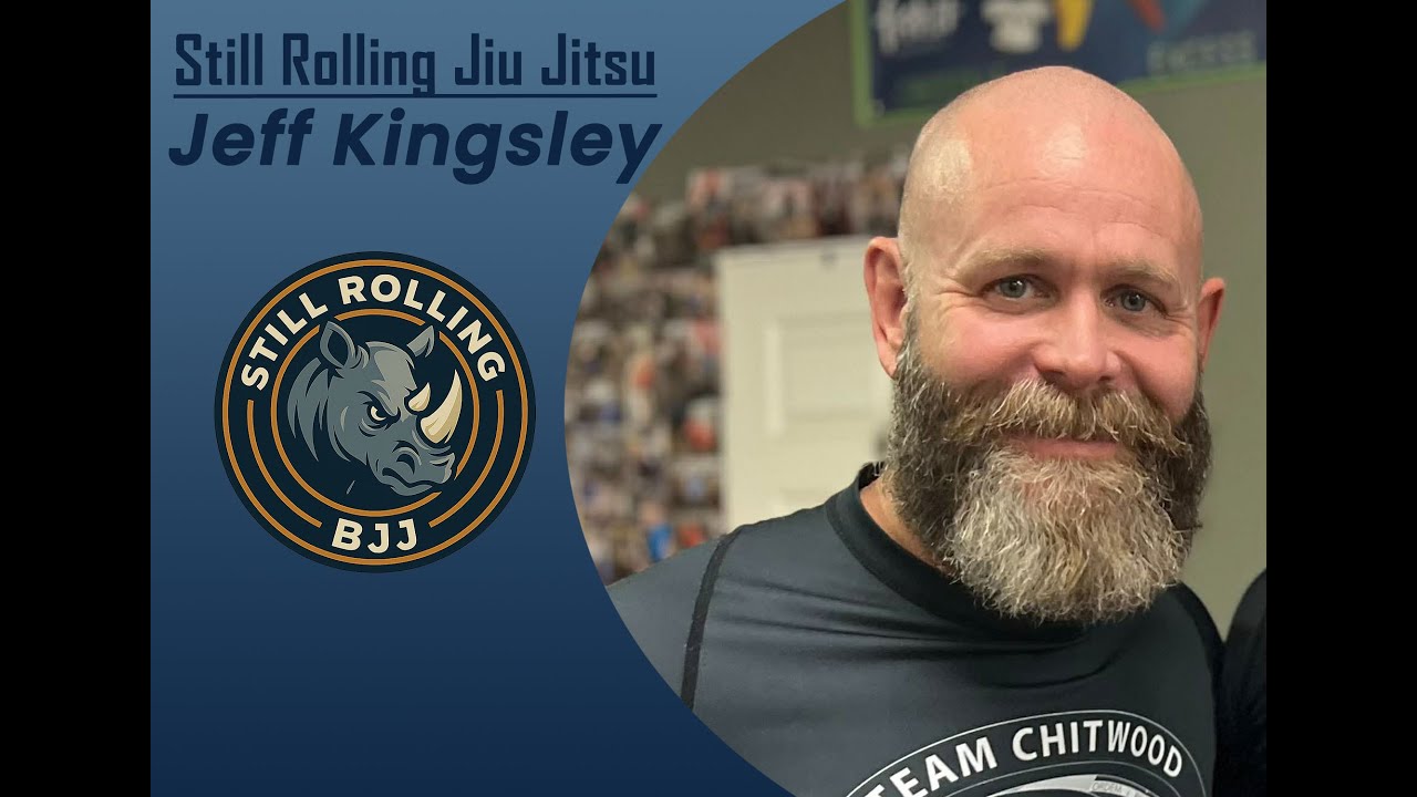 Still Rolling: Jeff Kingsley - Building skills unconventionally and growing early without a gym.