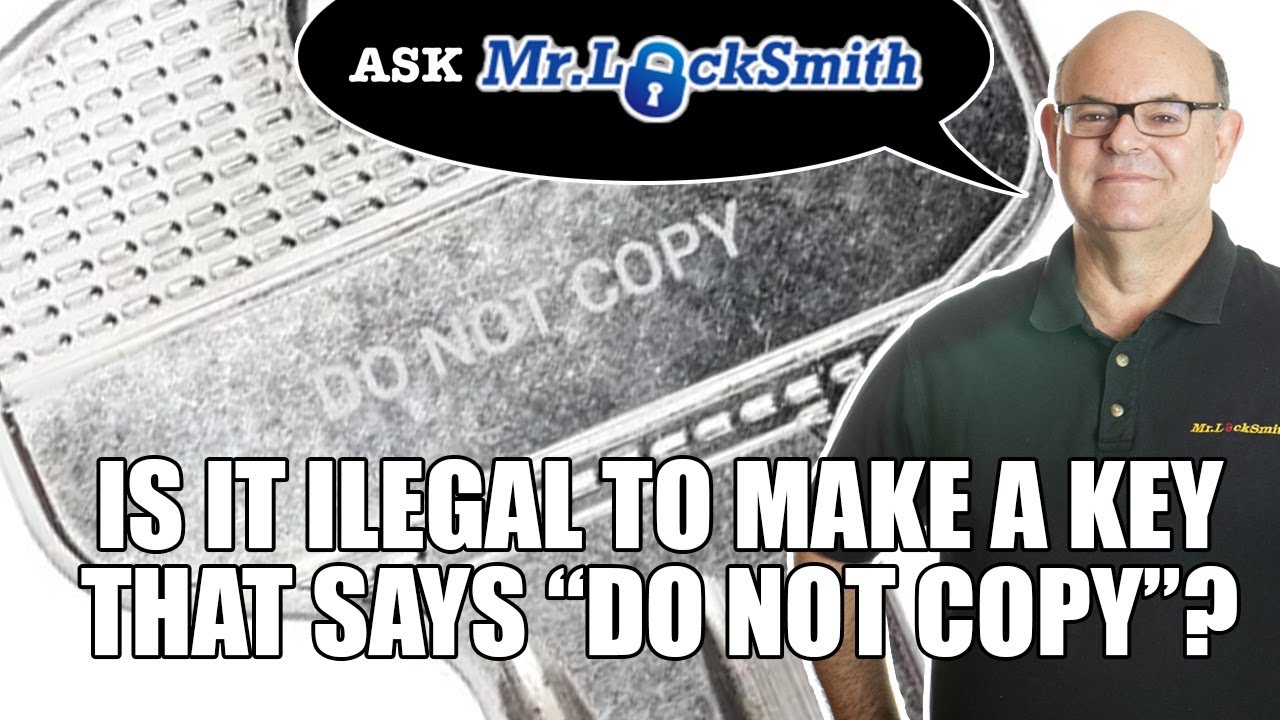 Ask Mr. Locksmith: Can you copy do not duplicate keys?