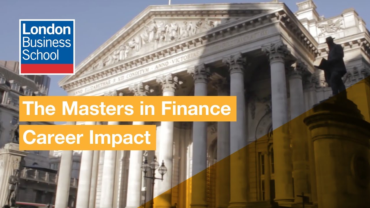 The Masters in Finance Career Impact | London Business School