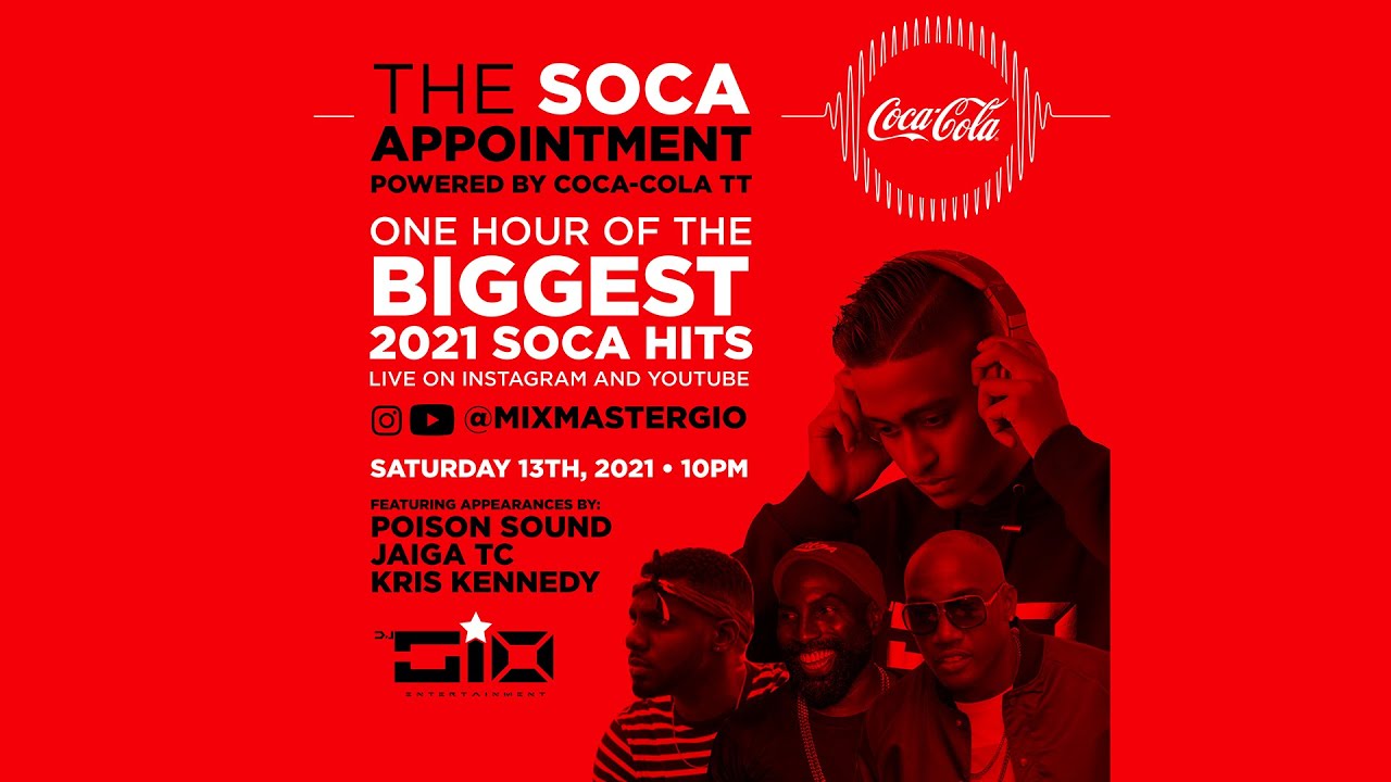 Mix Master Gio & Coca-Cola TT Presents: The Soca Appointment