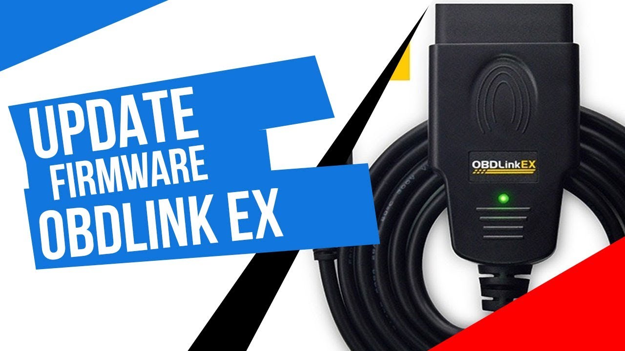Update Firmware OBDLink EX Forscan
