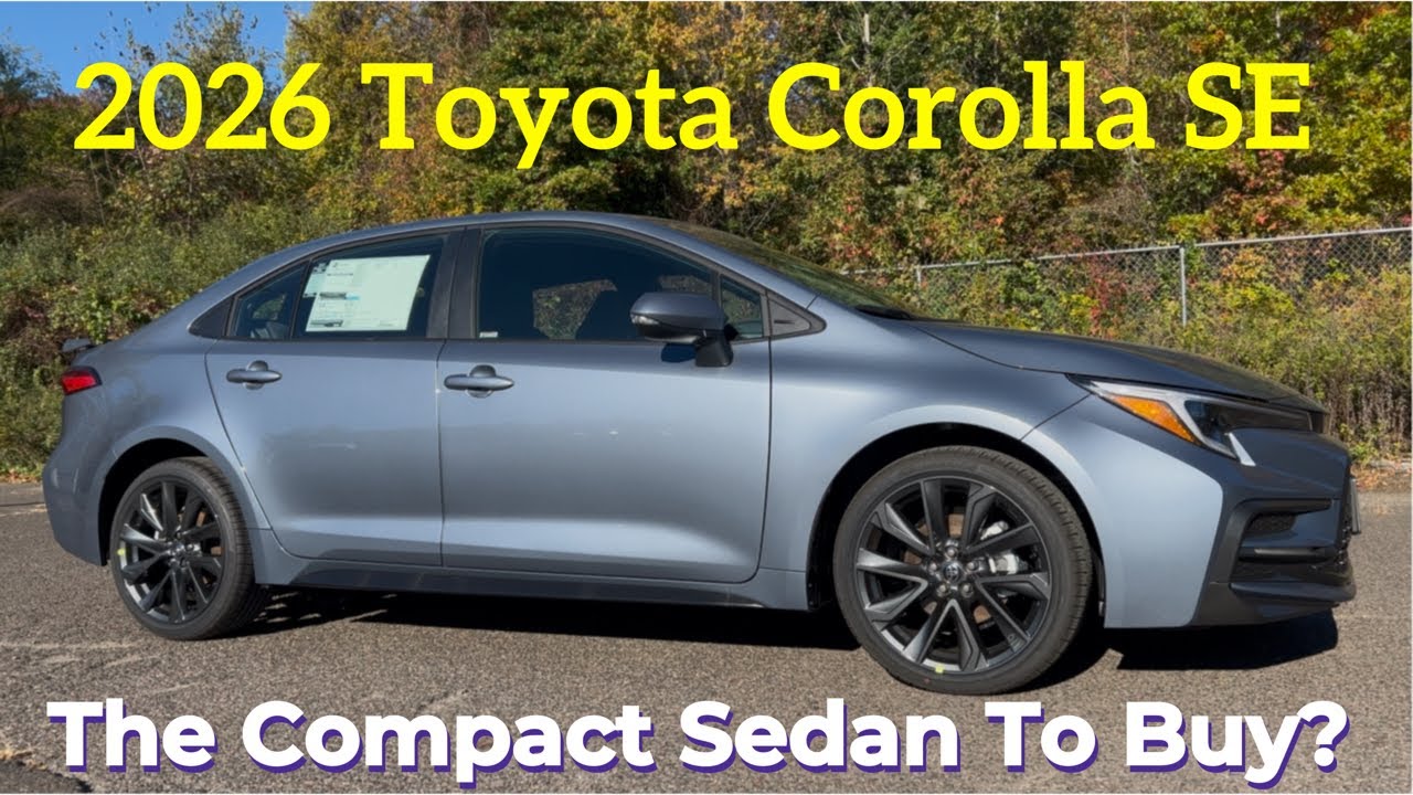 Toyota Corolla SE 2026 года: является ли Corolla SE 2026 года лучшим компактным седаном?