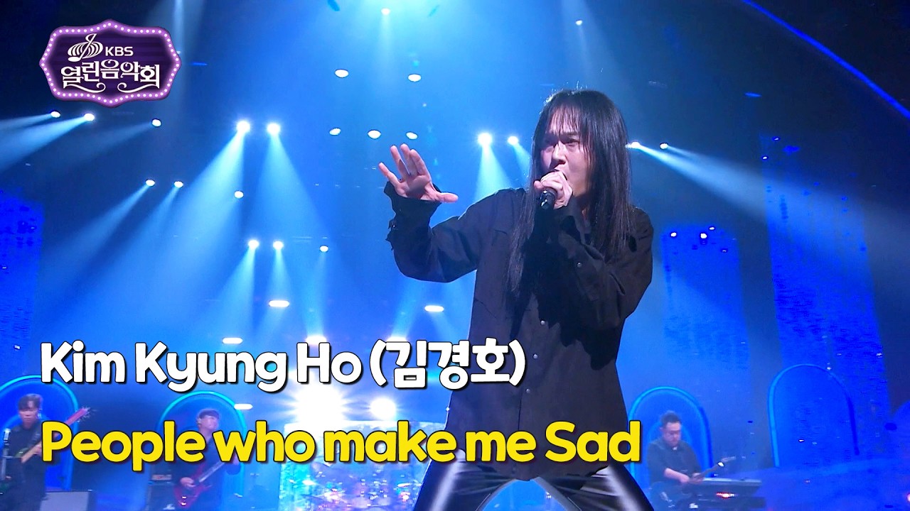 Kim Kyung Ho (김경호) - People who make me sad (나를 슬프게 하는 사람들) [Open Concert] KBS KOREA 260301