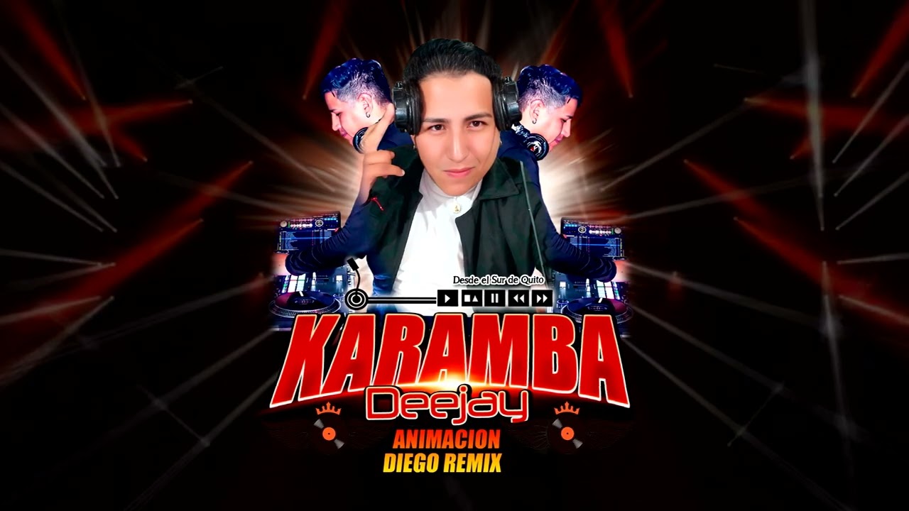 - KARAMBA DJ ANIM. DIEGO RMX - FINAL DE INDOR AREA DEPORTIVA VIRGEN DEL QUINCHE ( TABACUNDO ) 25 OCT
