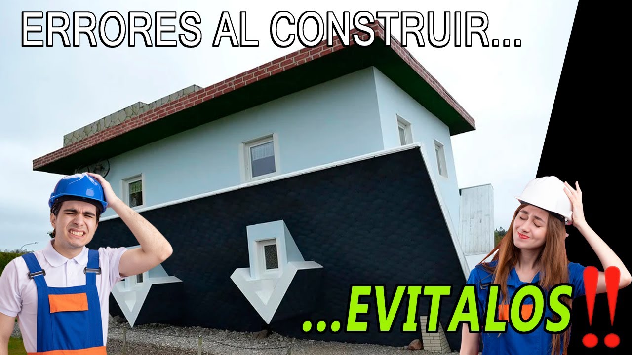5 ERRORES COMUNES AL CONSTRUIR **EVITALOS❗❗** tips de construcci&oacute;n  (ahorra dinero y evita enojos)😎