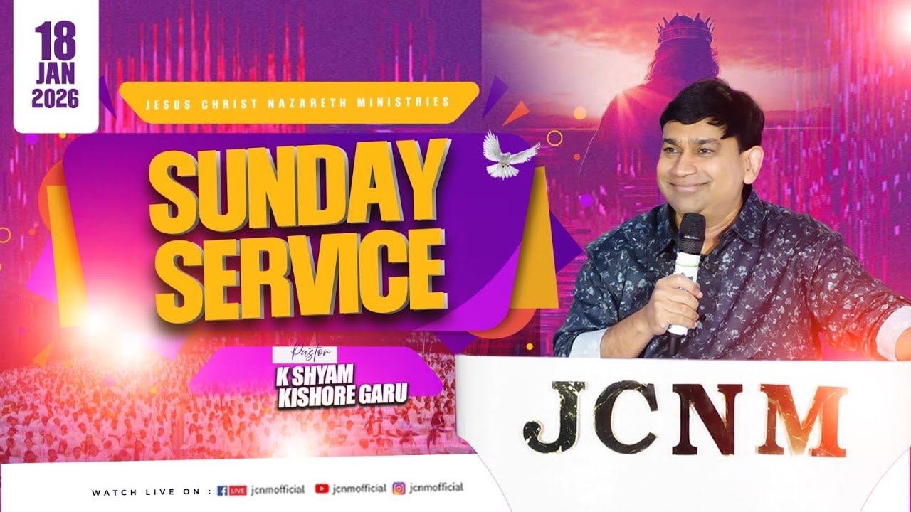 JCNM K Shyam Kishore || Sunday Service Live Service || 18 Jan 2026