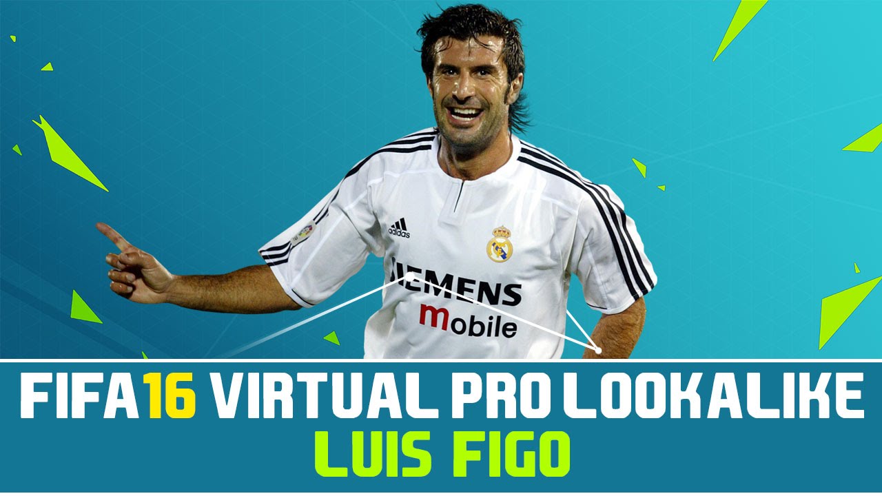 FIFA 16 | VIRTUAL PRO LOOKALIKE TUTORIAL - LUIS FIGO