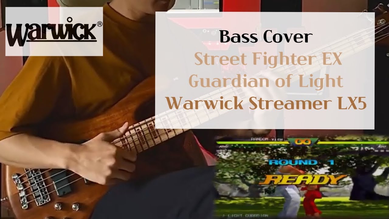 (Bass Cover) Guardian of Light (Ken's Theme from Street Fighter EX) / Warwick Streamer LX LTD 2011