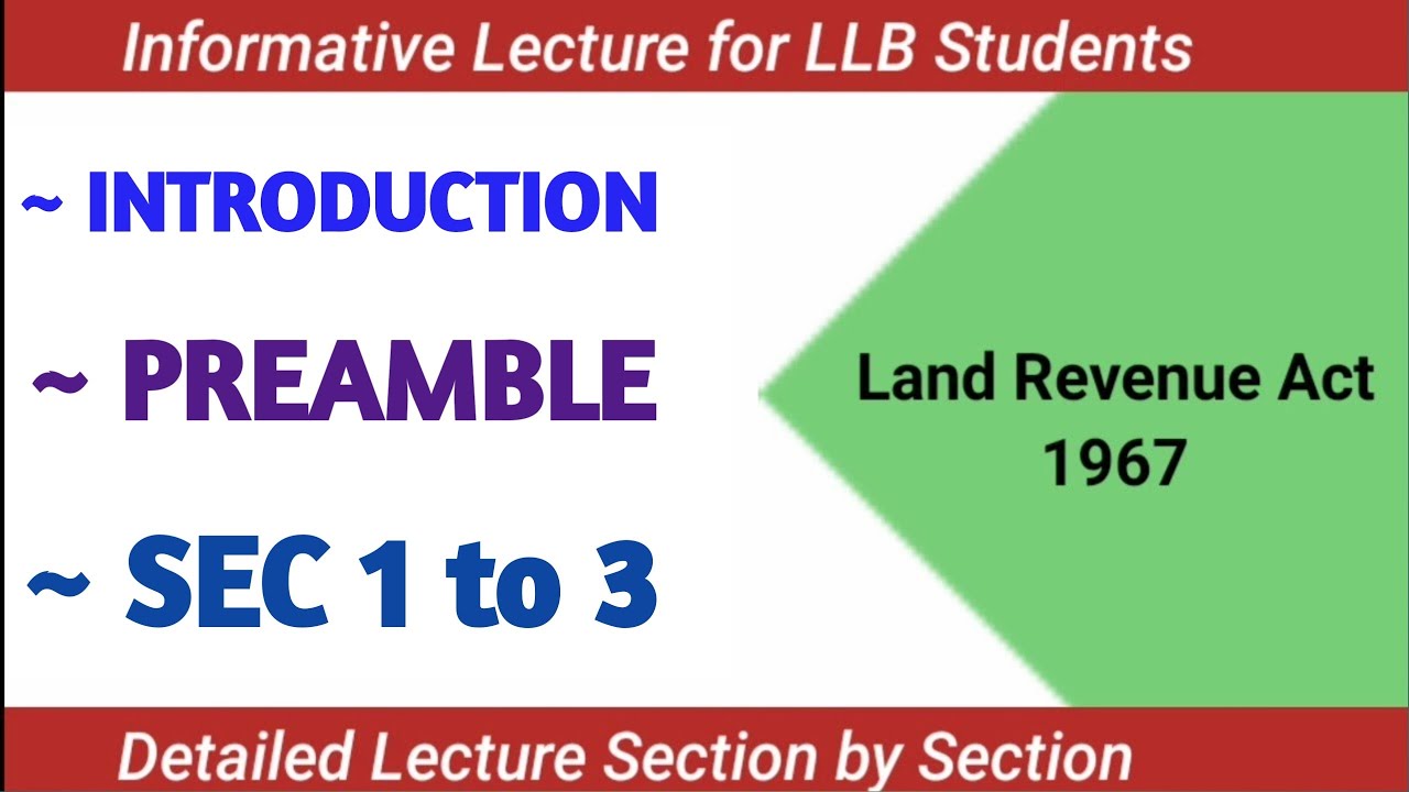 Land Revenue Act, 1967 I Introduction I Preamble I Sec 1 to 3