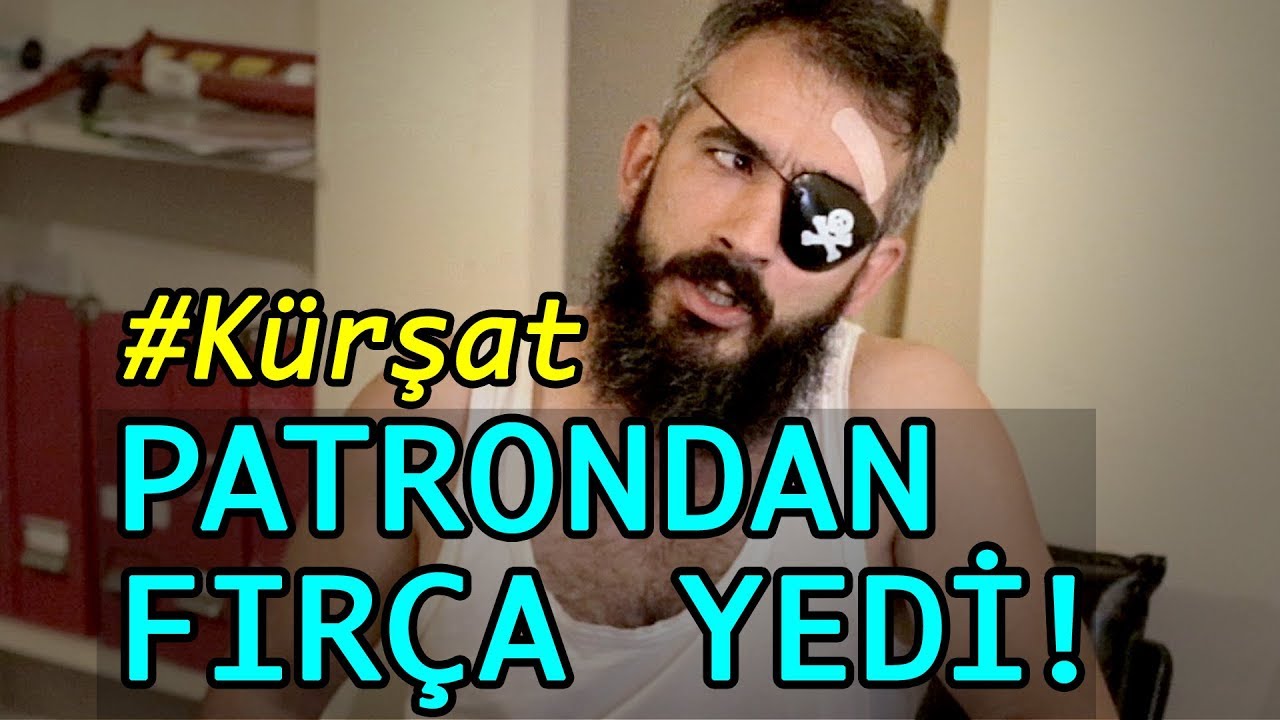 #K&uuml;rşat - 4. B&ouml;l&uuml;m | Patrondan fır&ccedil;a yedi!