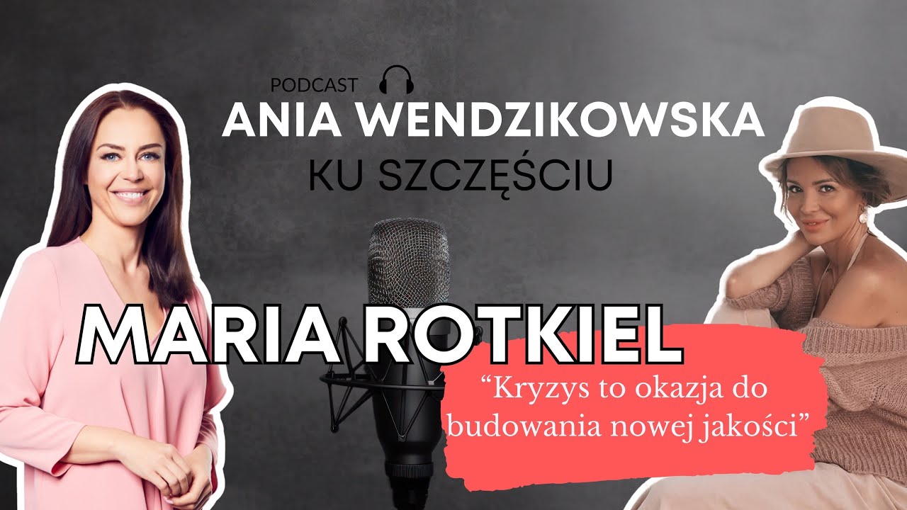MARIA ROTKIEL: jak być w kontakcie ze sobą?