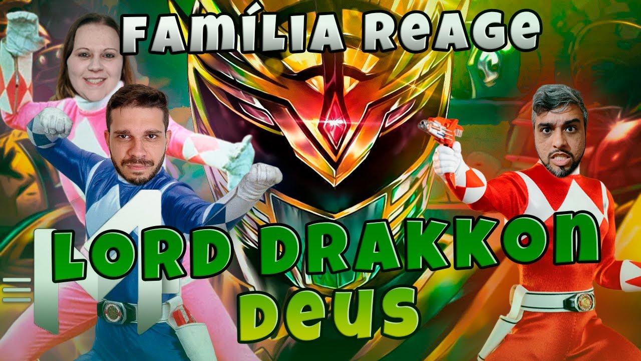 Família Reage | Lord Drakkon ( Power Rangers ) - Deus | M4rkim
