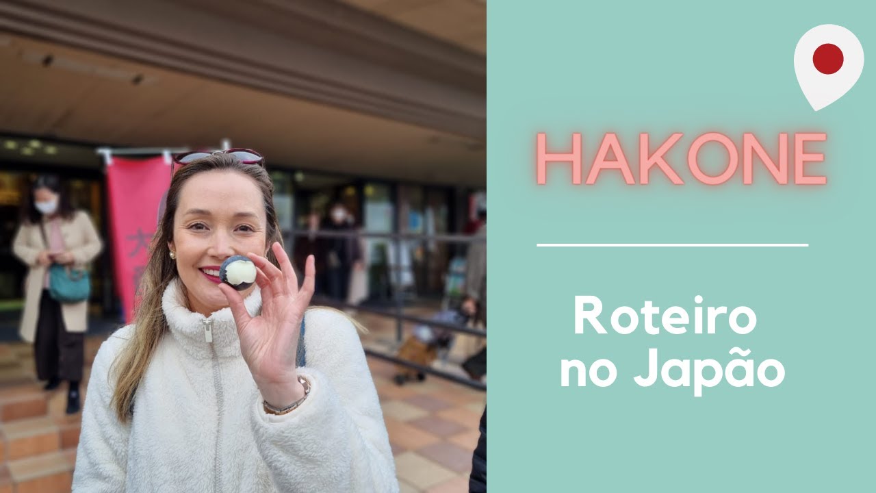 Um dia em Hakone no Japão - Passeio para ver o Monte Fuji
