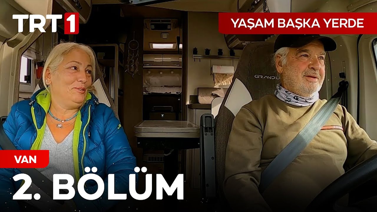 Yaşam Başka Yerde 2. Bölüm | Van