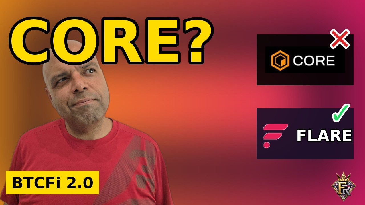 Core BTCFi vs What Flare 2 0 Is Building Next
