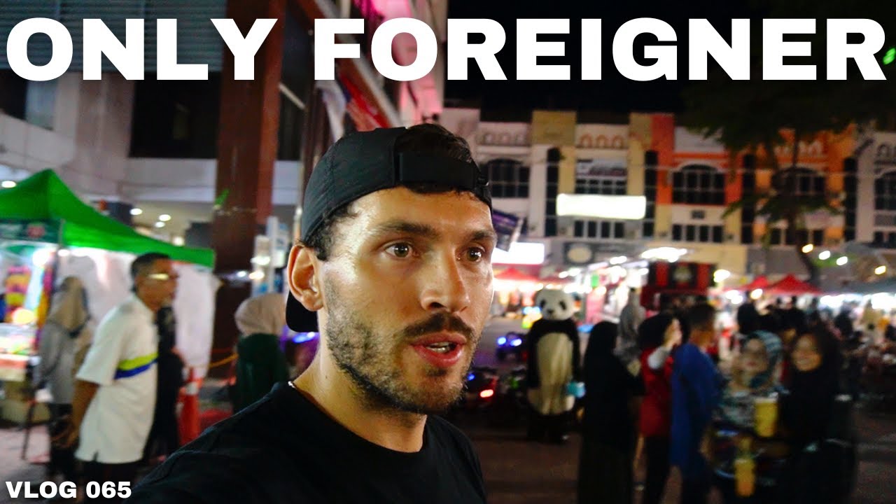 The ONLY Foreigner in This Part of Malaysia 🇲🇾