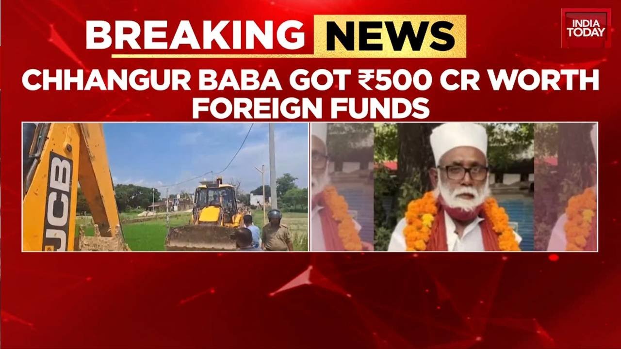 Foreign Funding Nexus Exposed: Chhangur Baba's Rs 500 Crore Conversion Racket Unearthed