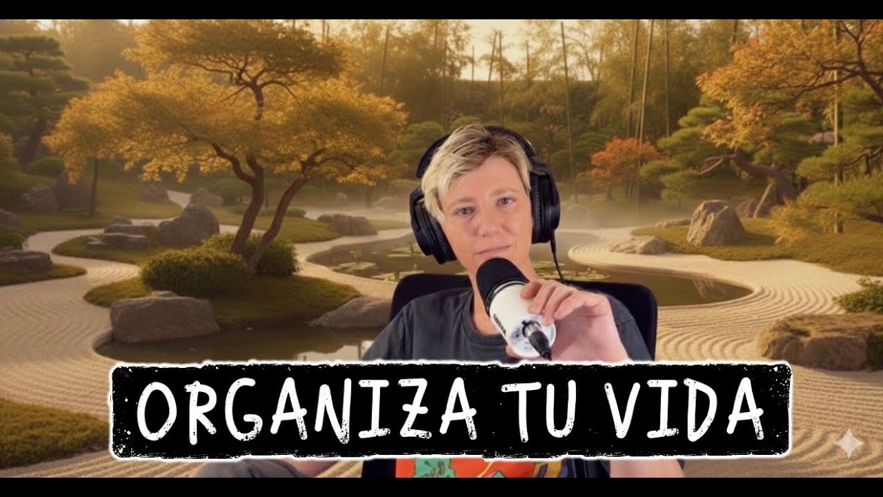 36. Organiza tu vida