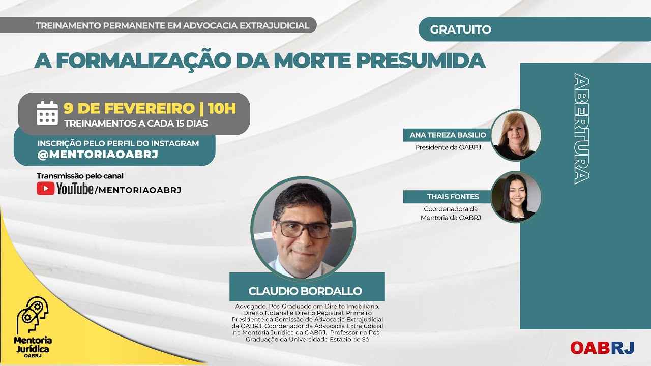 A FORMALIZAÇÃO DA MORTE PRESUMIDA - Treinamento em Advocacia Extrajud - 09/02 - 10H