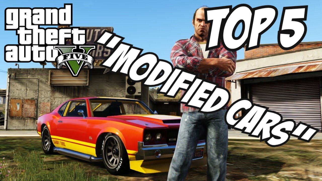 GTA 5 - Top 5 Modified Cars!! (GTA V Custom Cars)