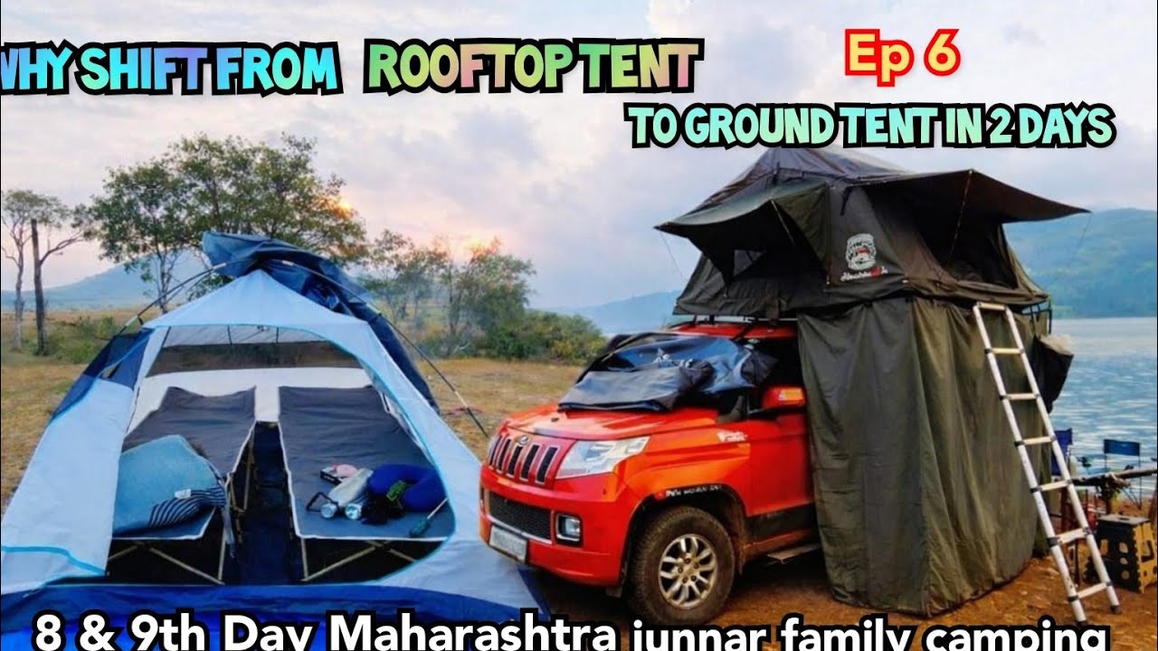 Ep 6 RoofTop  vs Ground Tent Family camping❓ One Night Test  each ⁉️ 9 day Maharashtra Camping 