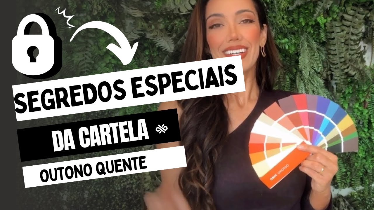 Segredos da cartela de OUTONO QUENTE (outono verdadeiro ou outono puro)