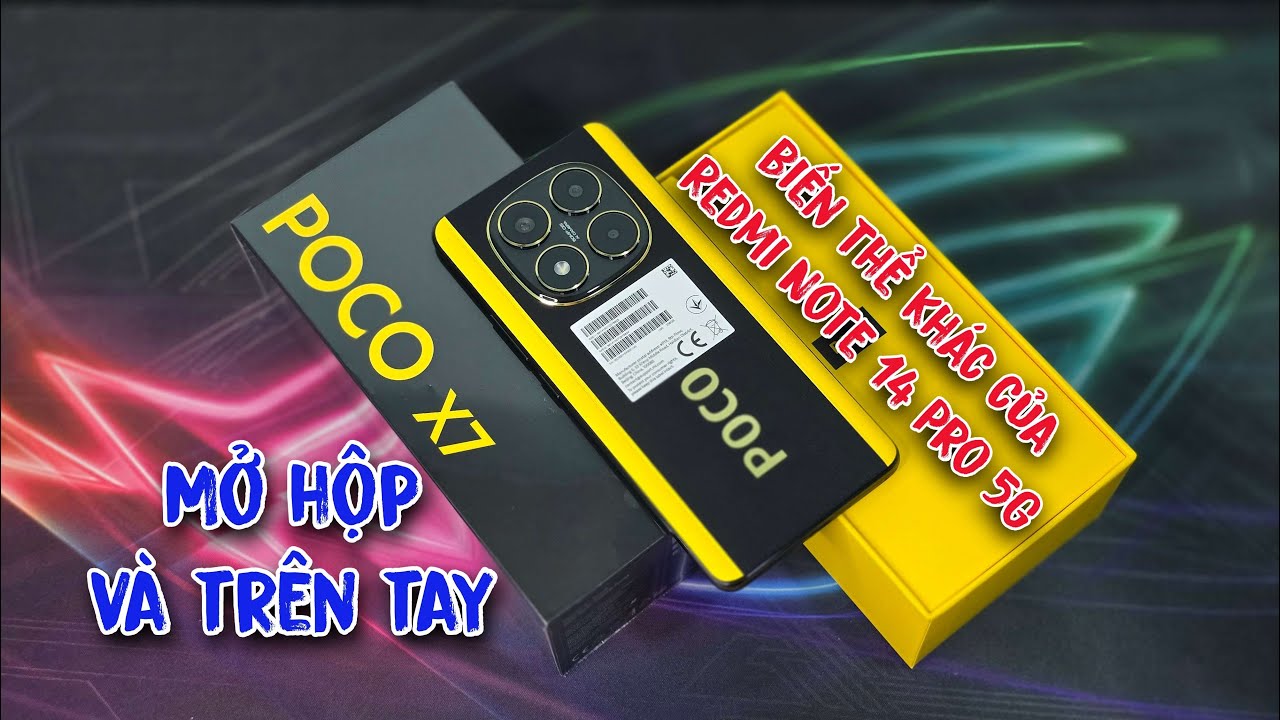 Mở hộp và trên tay POCO X7 5G (biến thể khác của Redmi Note 14 Pro 5G)