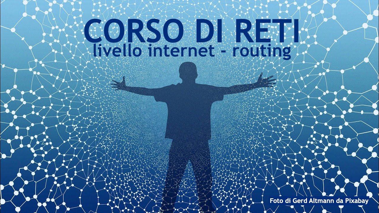 Comunicazione in rete - lezione 09 - Internet Protocol - routing