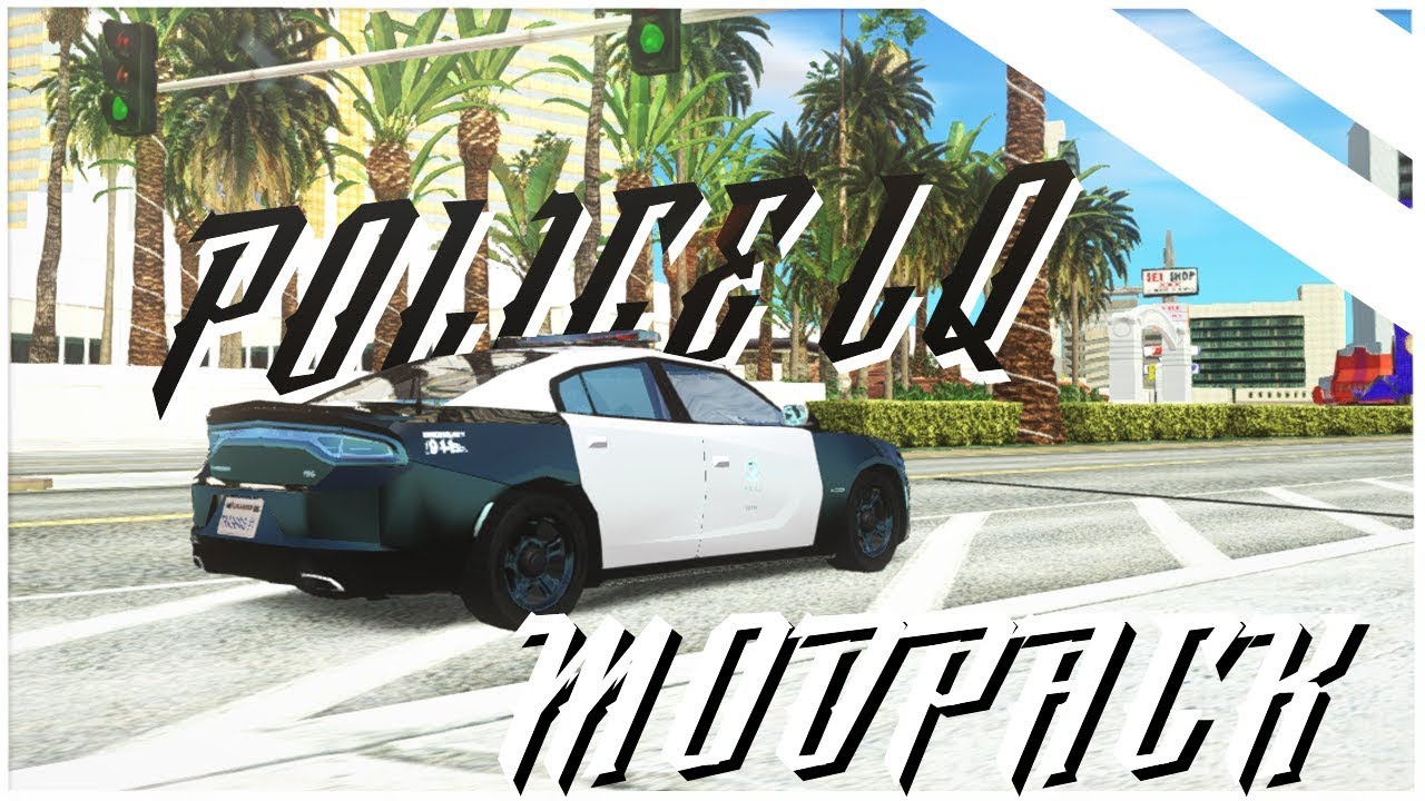 РЕАЛИСТИЧНАЯ ПОЛИЦЕЙСКАЯ LQ СБОРКА ДЛЯ GTA SAMP