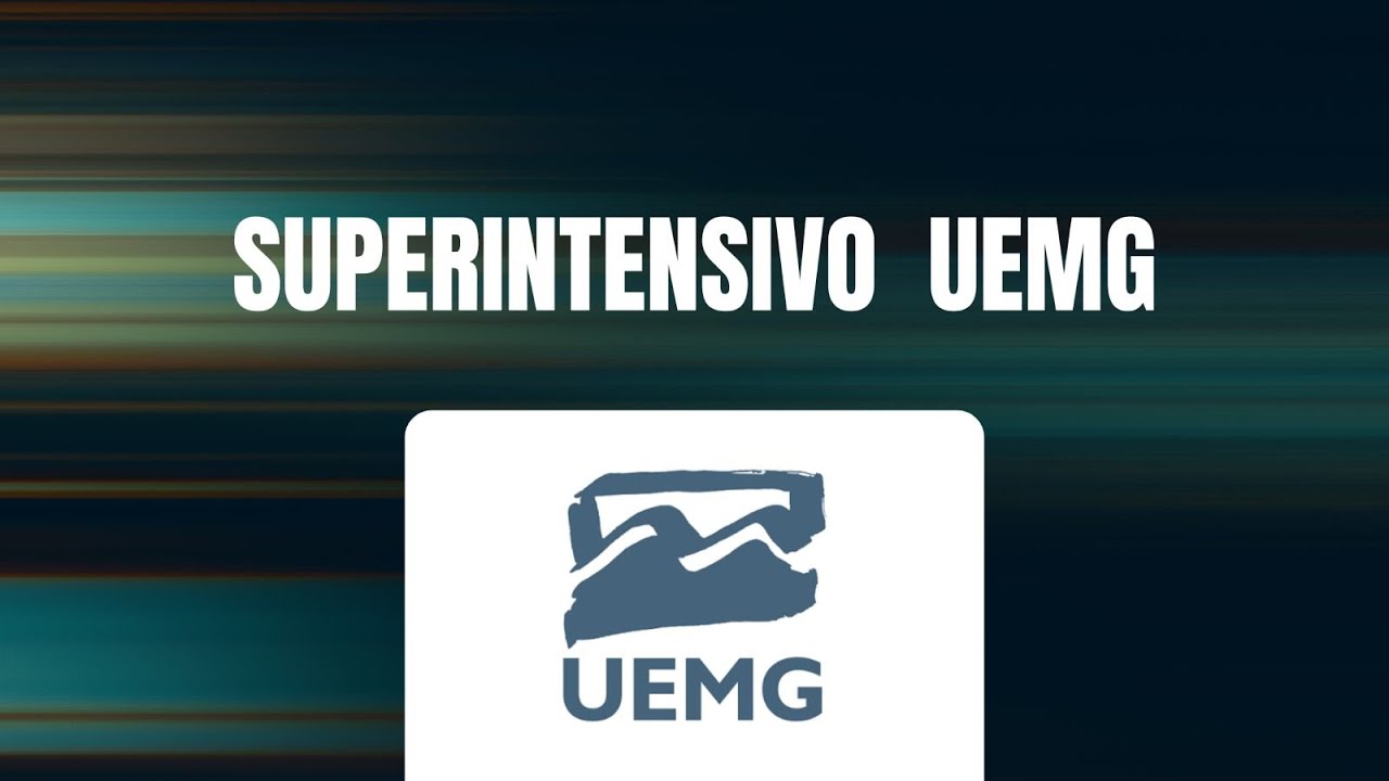 SUPERINTENSIVO DA UEMG-VESTIBULAR DA UEMG 2026-COMO ESTUDAR FALTANDO 12 SEMANAS