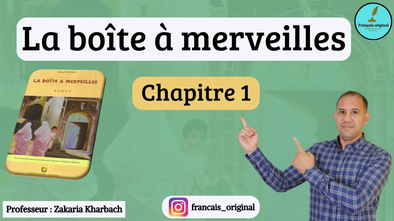 La Boîte à Merveilles : Chapitre 1