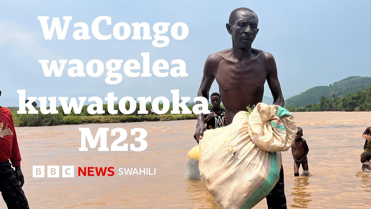 Wakimbizi wa DRC wanaovuka mto hatari kwenda Burundi