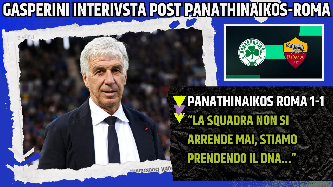 GASPERINI INTERVISTA POST PANATHINAIKOS ROMA: