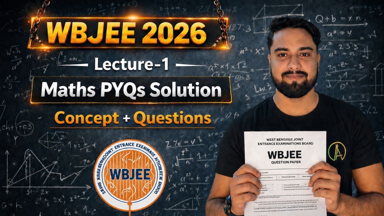 WBJEE 2026🔥:Maths PYQs: Lecture-1 | WBJEE PYQS DISCUSSION🔥| WBJEE One Shot Revision🎯 #wbjee_maths