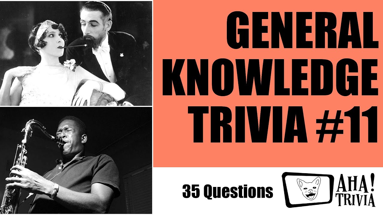 General Knowledge Trivia #11