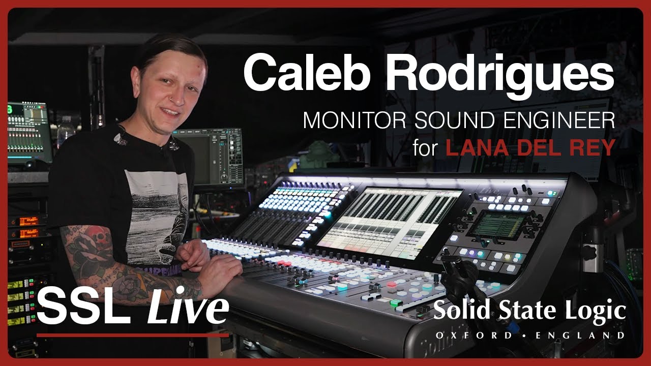 Рабочий процесс SSL Live Monitor от Калеба Родригеса для Ланы Дель Рей (стадион Уэмбли, Лондон)