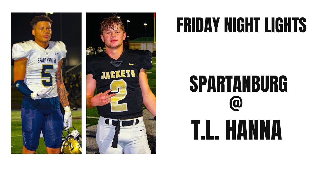 #3 SPARTANBURG @ #9 T.L. HANNA | TOP 10 PLAYOFF MATCH-UP | 5A Round 2